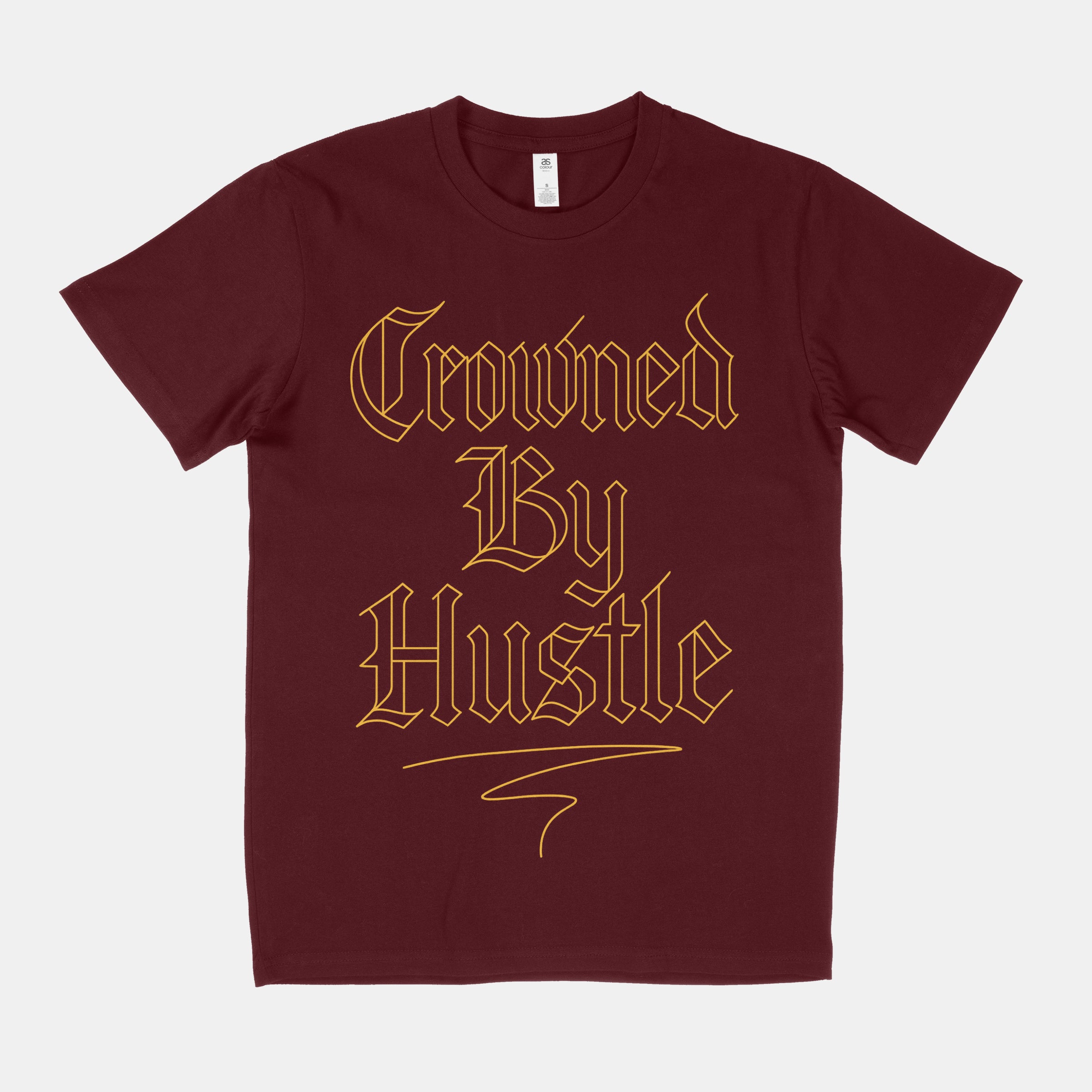 Crowned by Hustle Tee